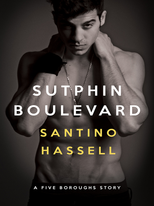 Title details for Sutphin Boulevard by Santino Hassell - Available